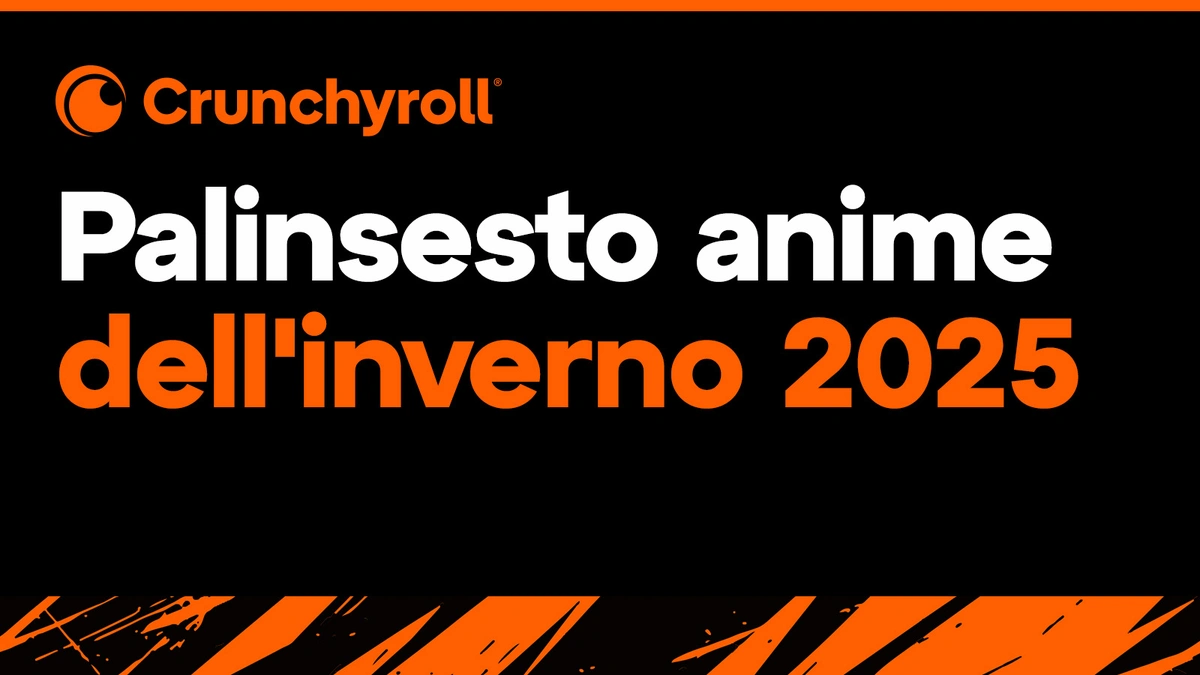 Mister Movie | L’Inverno Anime 2025 di CRUNCHYROLL, ecco Nuovi Titoli e Nuove Stagioni